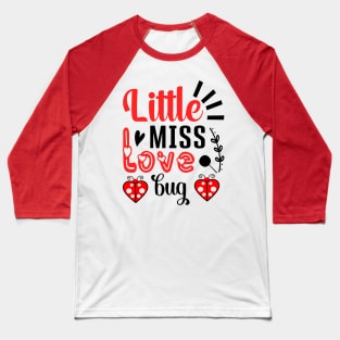little miss love bug t-shirt Baseball T-Shirt